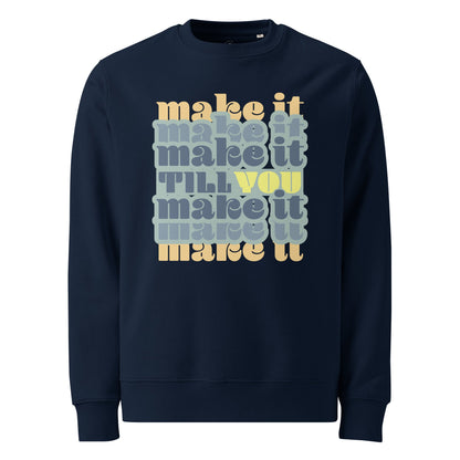Make it Till You Make it